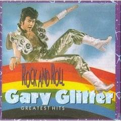 Gary Glitter : Rock and Roll : Gary Glitter's Greatest Hits